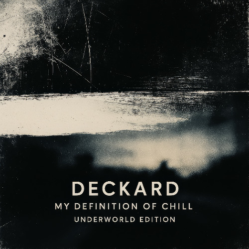 My Definition of Chill — Underworld Edition cover art